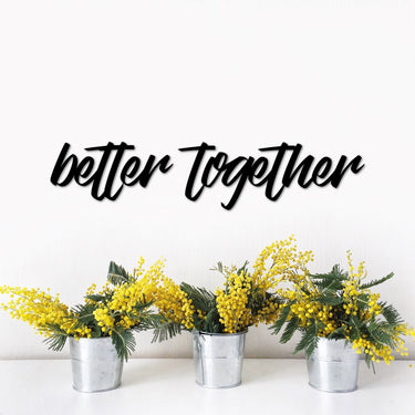 Better Together Sign | Wedding Decor Chair Signs | Bride and Groom Romantic Sign | Metal Wall Decor | Mr and Mrs Wedding Gift | Love Decor